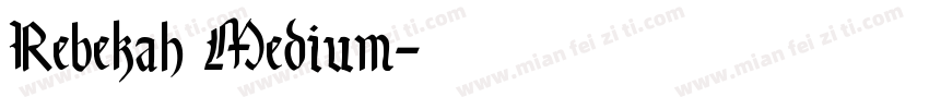 Rebekah Medium字体转换
